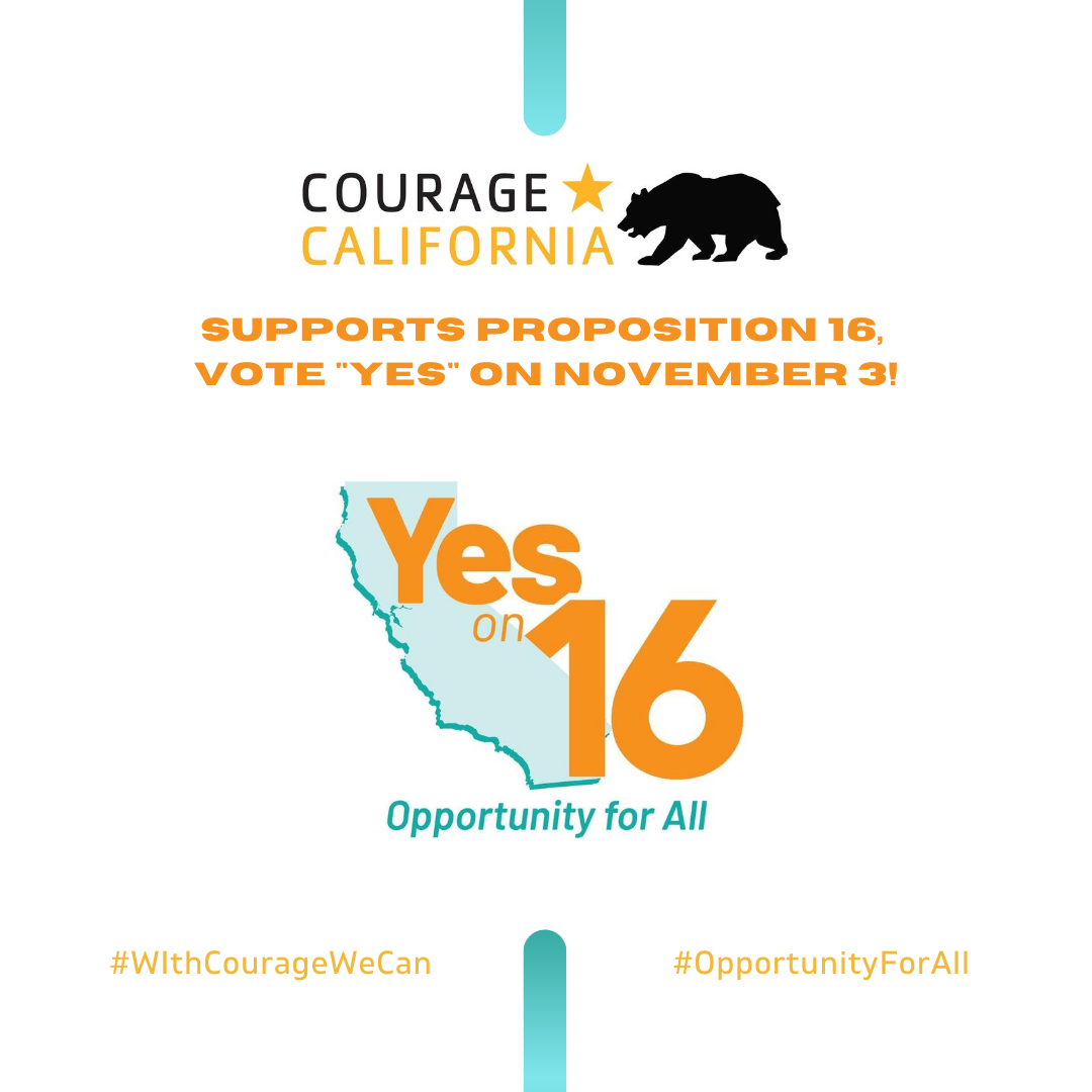 Vote Yes on Prop. 16 Opportunity For All Courage California